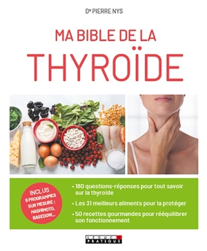 Ma bible de la thyroïde - Pierre Nys