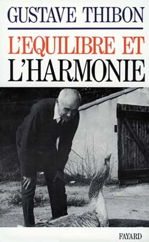L'Equilibre et l'harmonie - Gustave Thibon