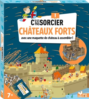 C'est pas sorcier ! : châteaux forts : avec une maquette de château à assembler ! - Sophie de Mullenheim