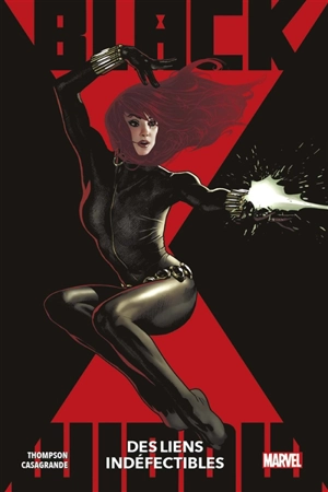 Black Widow. Vol. 1. Des liens indéfectibles - Kelly Thompson