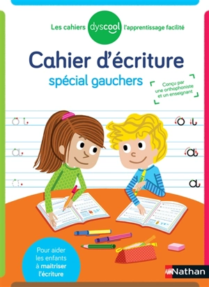 Cahier d'écriture spécial gauchers - Yachar Jusserand