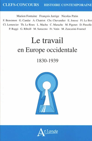 Le travail en Europe occidentale : 1830-1939