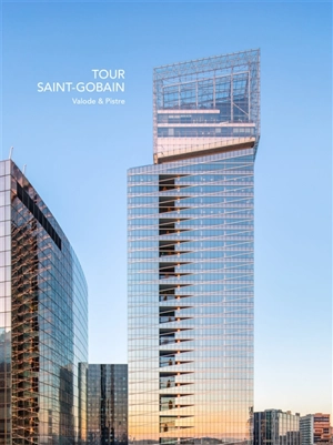 Tour Saint-Gobain : Valode & Pistre - Eric Reinhardt