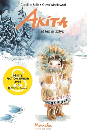 Akita et les grizzlys - Caroline Solé