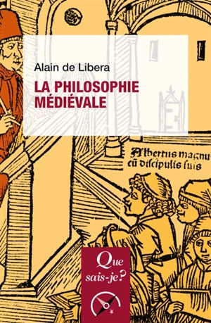 La philosophie médiévale - Alain de Libera