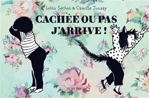 Bartok Biloba. Cachée ou pas j'arrive ! - Lolita Séchan