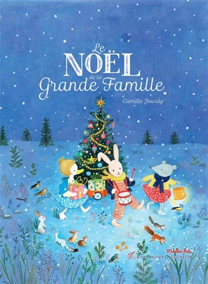 Le Noël de la Grande Famille - Camille Jourdy