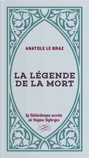 La légende de la mort en Basse-Bretagne - Anatole Le Braz