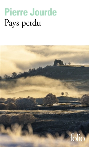 Pays perdu - Pierre Jourde