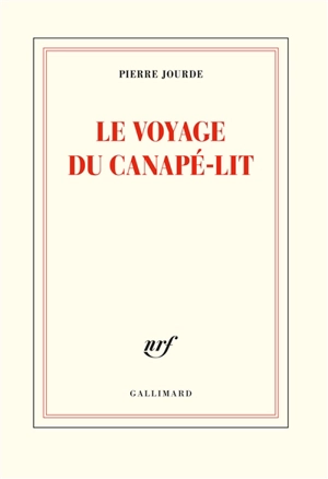 Le voyage du canapé-lit - Pierre Jourde