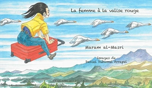 La femme à la valise rouge - Maram al- Masri