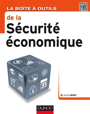 La boîte à outils de la sécurité économique - Nicolas Moinet