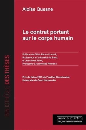 Le contrat portant sur le corps humain - Aloïse Quesne