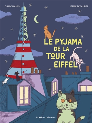 Le pyjama de la tour Eiffel - Claude Halmos