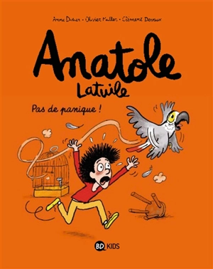 Anatole Latuile. Vol. 6. Pas de panique ! - Anne Didier
