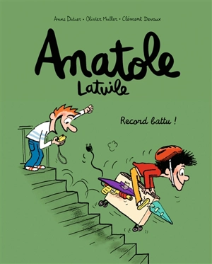 Anatole Latuile. Vol. 4. Record battu ! - Anne Didier