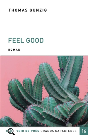 Feel good - Thomas Gunzig