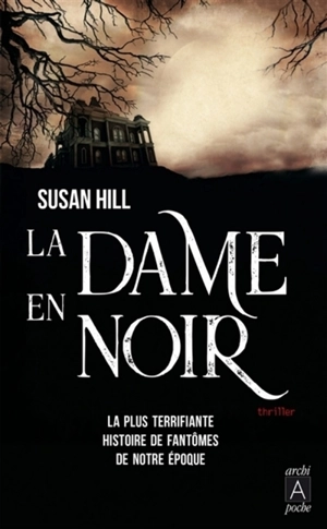 La dame en noir - Susan Hill