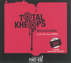 Total Khéops - Jean-Claude Izzo