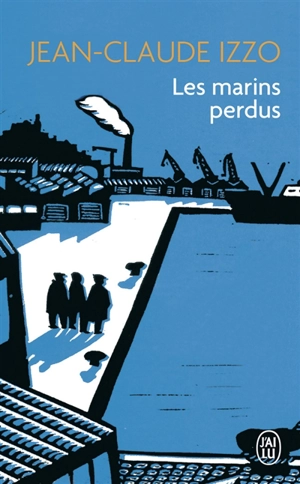 Les marins perdus - Jean-Claude Izzo