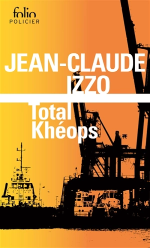 Total Khéops - Jean-Claude Izzo