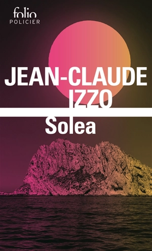 Solea - Jean-Claude Izzo