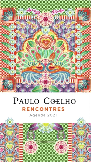 Paulo Coelho : rencontres : agenda 2021 - Paulo Coelho