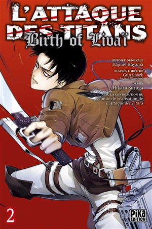 L'attaque des titans : birth of Livaï. Vol. 2 - Hajime Isayama