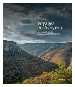 Voyages en Aveyron - Daniel Crozes