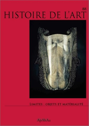 Histoire de l'art, n° 88. Limites : objets et matérialité