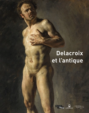 Delacroix et l'antique