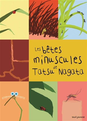 Les bêtes minuscules de Tatsu Nagata - Tatsu Nagata
