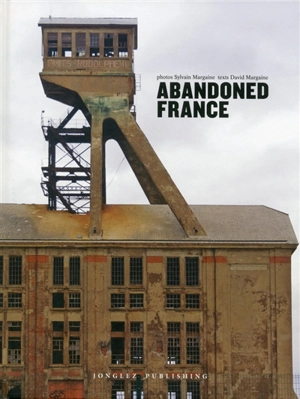 Abandoned France - Sylvain Margaine