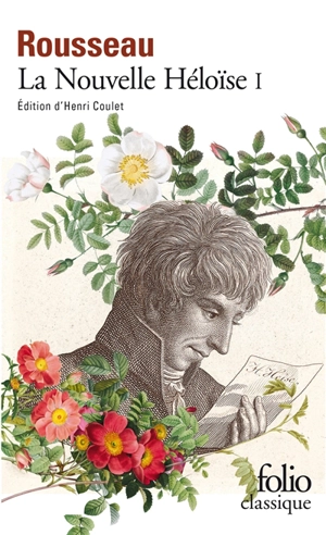Julie ou La nouvelle Héloïse. Vol. 1 - Jean-Jacques Rousseau