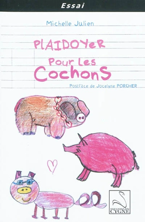 Plaidoyer pour les cochons - Michelle Julien