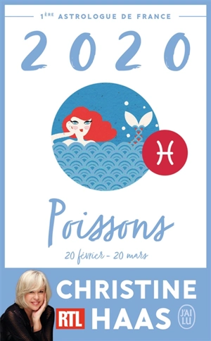 Poissons 2020 : du 20 février au 20 mars - Christine Haas