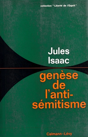 Genèse de l'antisémitisme - Jules Isaac