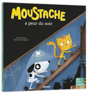 Moustache a peur du noir - Armelle Renoult