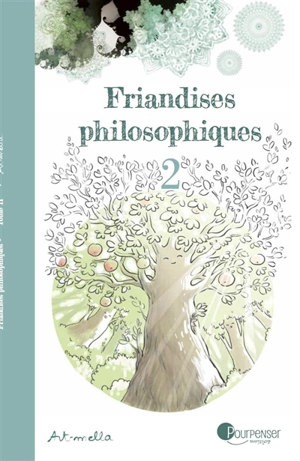 Friandises philosophiques. Vol. 2 - Art-mella