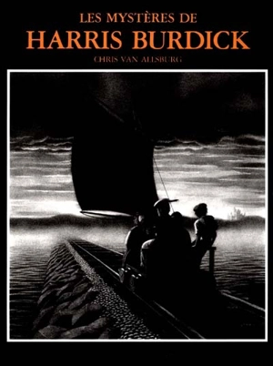 Les Mystères de Harris Burdick - Chris Van Allsburg