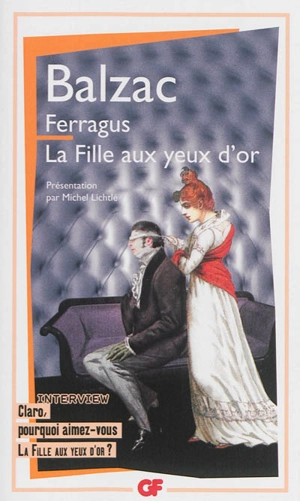 Histoire des Treize. Ferragus. La fille aux yeux d'or - Honoré de Balzac