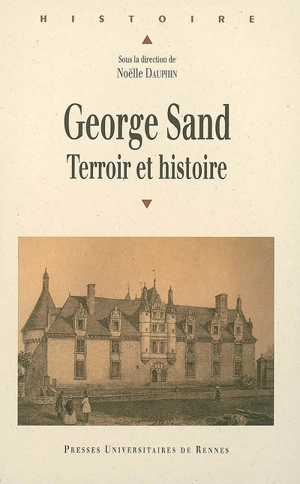 George Sand : terroir et histoire