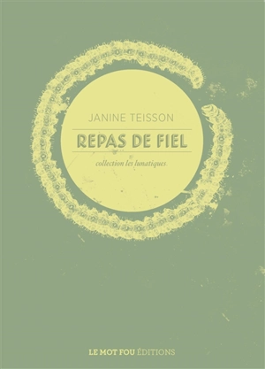 Repas de fiel - Janine Teisson