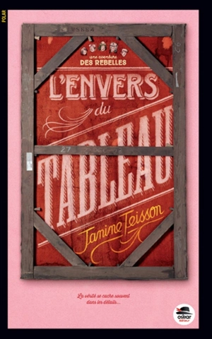 L'envers du tableau : une aventure des Rebelles - Janine Teisson