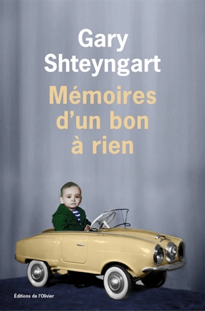 Mémoires d'un bon à rien - Gary Shteyngart