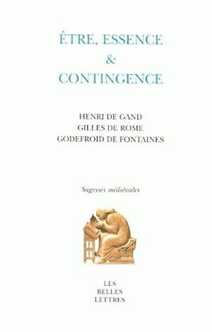 Être, essence et contingence - Henri de Gand