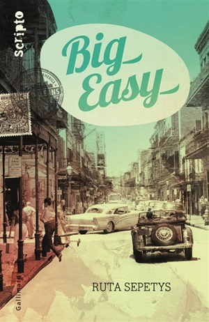 Big easy - Ruta Sepetys