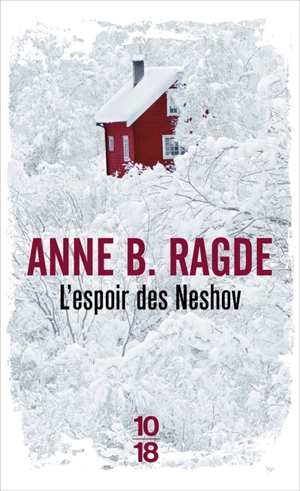 L'espoir des Neshov - Anne Birkefeldt Ragde