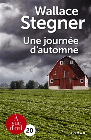 Une journée d'automne - Wallace Stegner