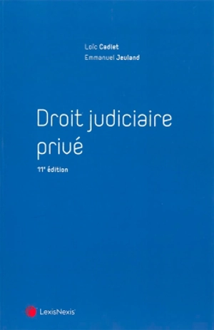 Droit judiciaire privé - Loïc Cadiet